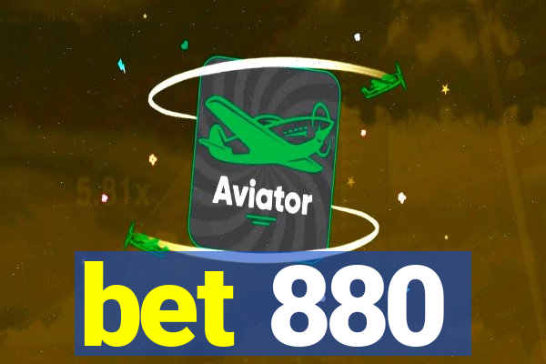 bet 880